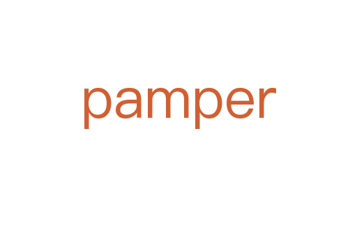pamper
