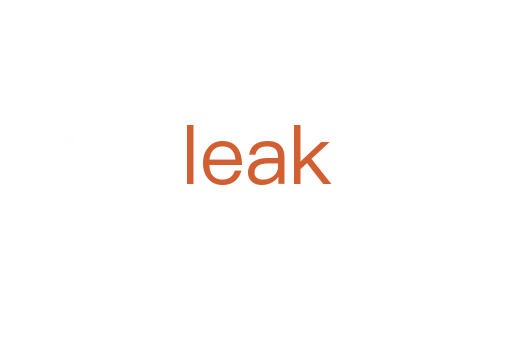 leak