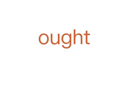 ought
