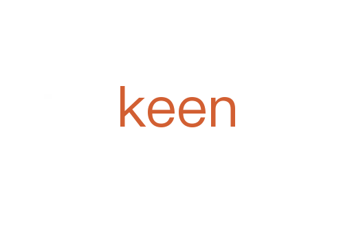 keen