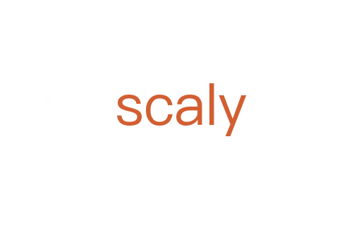 scaly