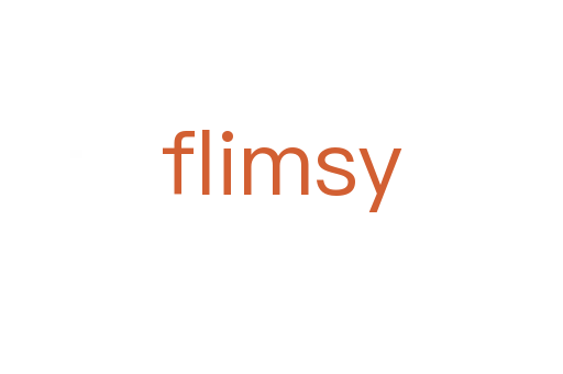 flimsy