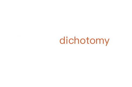 dichotomy