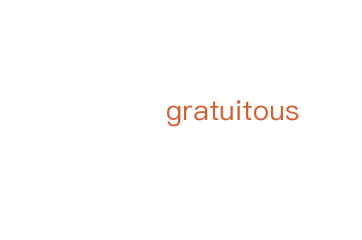 gratuitous