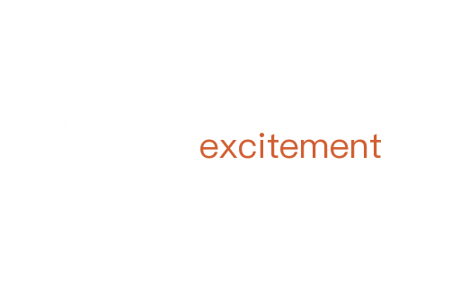 excitement