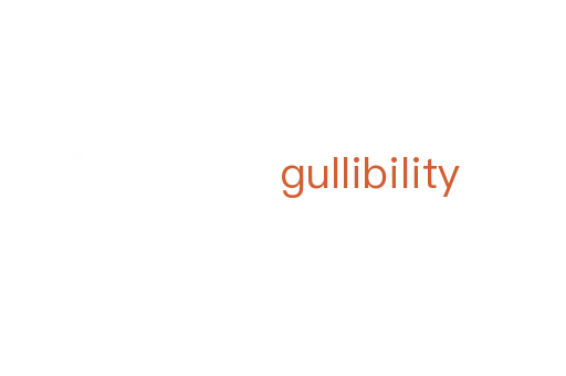 gullibility