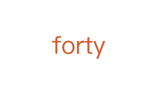 forty