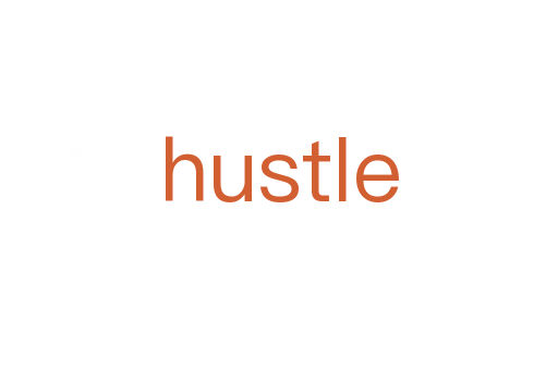 hustle