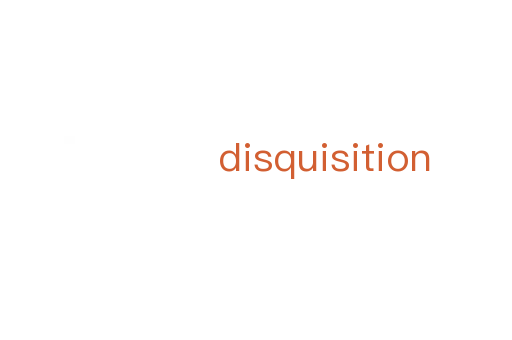 disquisition