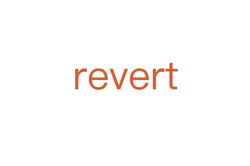 revert