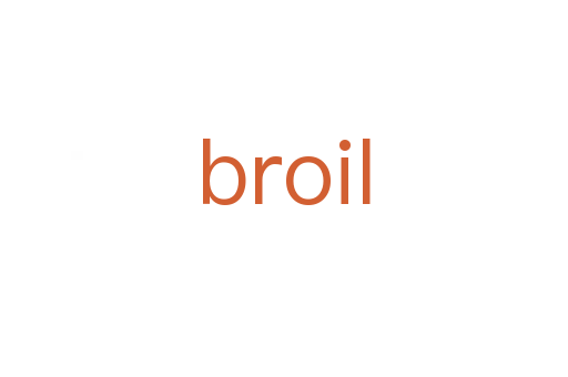 broil