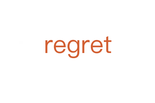 regret
