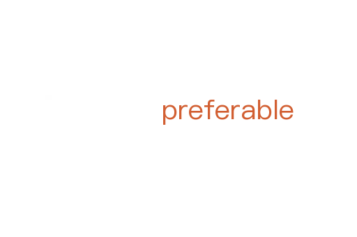 preferable