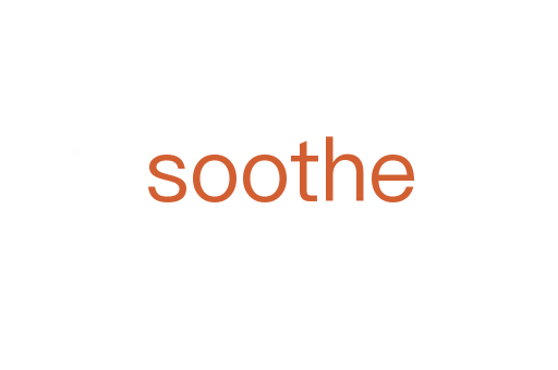 soothe