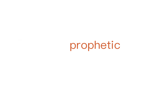prophetic