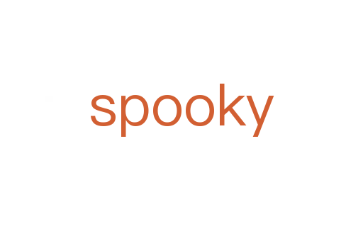 spooky