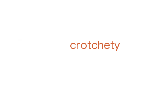 crotchety