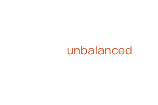 unbalanced