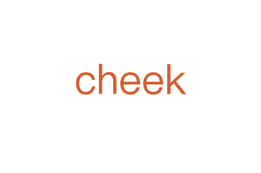 cheek