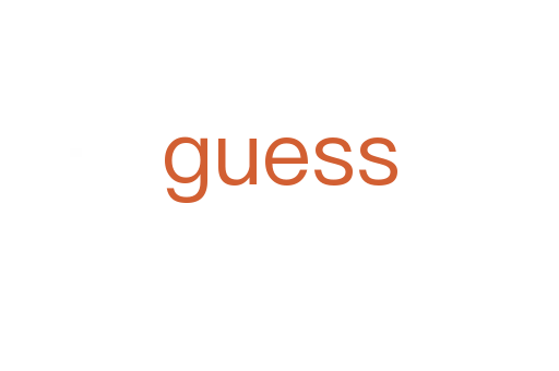 guess