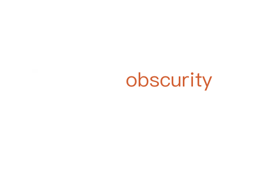 obscurity
