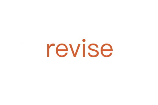 revise