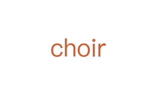 choir