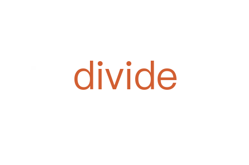 divide