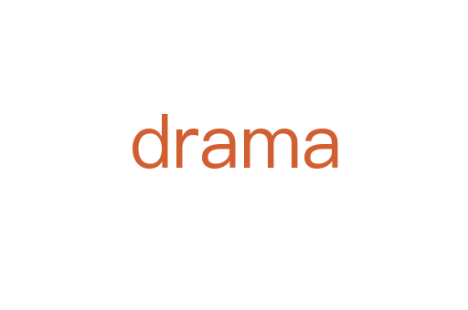drama
