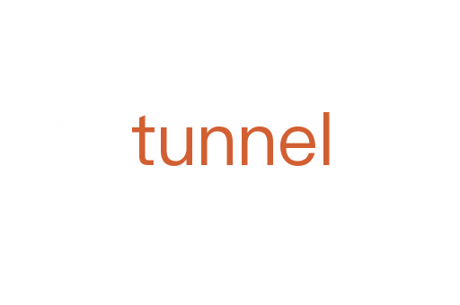 tunnel
