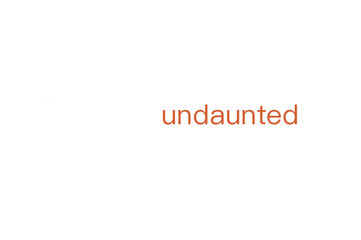 undaunted