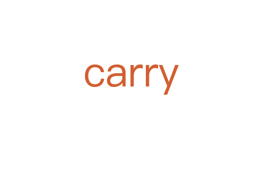 carry