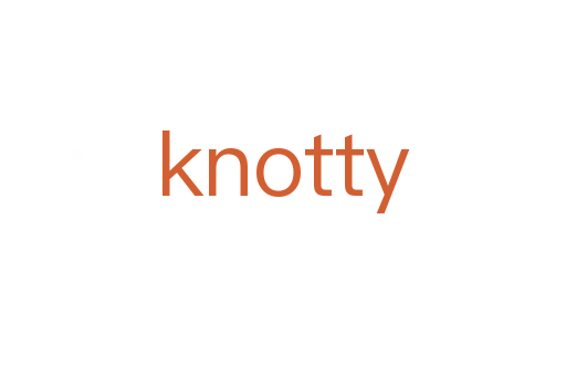 knotty