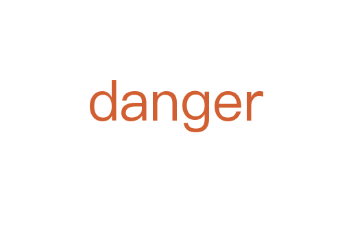 danger